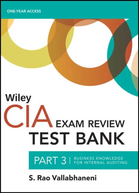Wiley CIA Test Bank 2019 : Part 3, Business Knowledge for Internal Auditing (1-year access), Paperback / softback Book