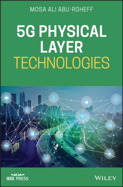 5G Physical Layer Technologies, Hardback Book