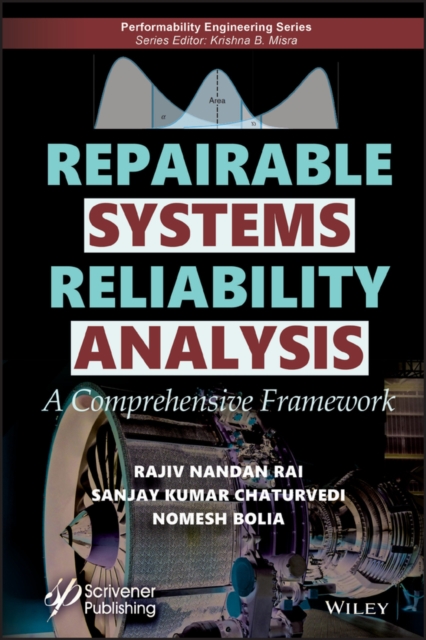Repairable Systems Reliability Analysis : A Comprehensive Framework, Hardback Book