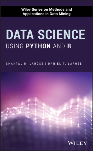 Data Science Using Python and R, Hardback Book