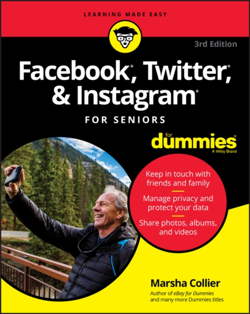 Facebook, Twitter, & Instagram For Seniors For Dummies, PDF eBook