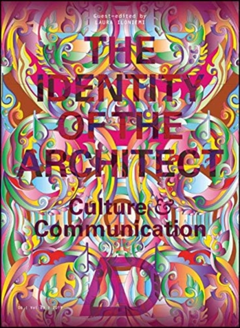 The Identity of the Architect : Culture and Communication, Paperback / softback Book