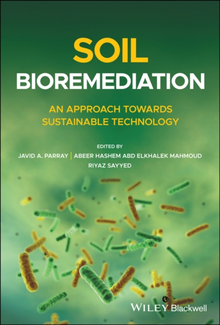 Soil Bioremediation : An Approach Towards Sustainable Technology, Hardback Book