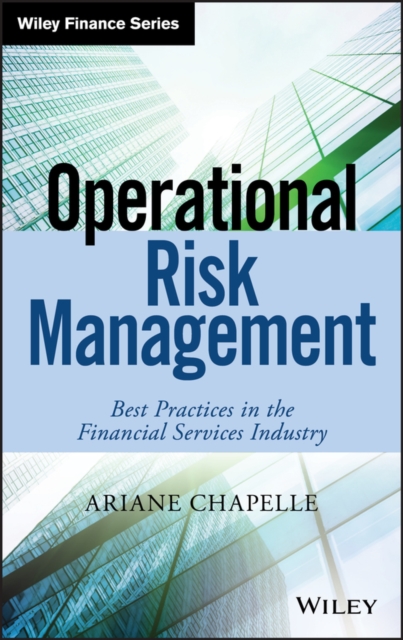 Operational Risk Management : Best Practices in the Financial Services Industry, PDF eBook