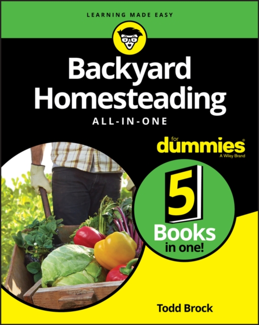 Backyard Homesteading All-in-One For Dummies, PDF eBook
