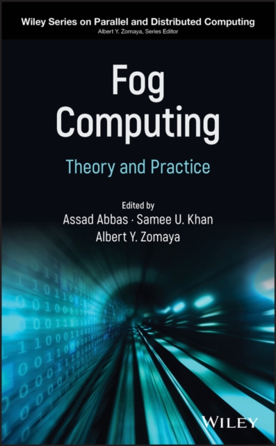 Fog Computing : Theory and Practice, Hardback Book