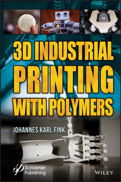 3D Industrial Printing with Polymers, PDF eBook