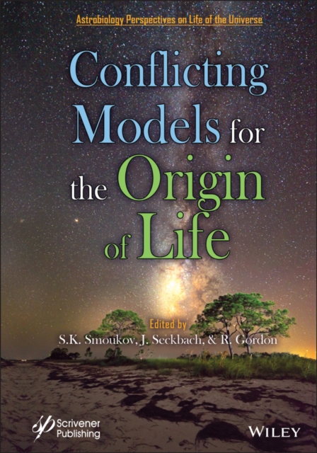 Conflicting Models for the Origin of Life, Hardback Book