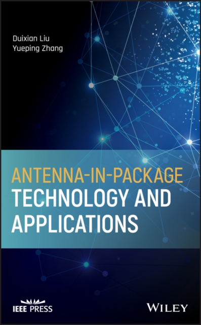 Antenna-in-Package Technology and Applications, Hardback Book