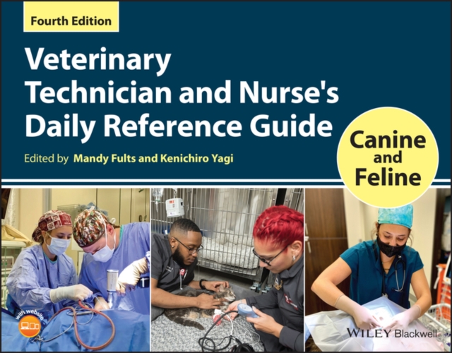 Veterinary Technician and Nurse's Daily Reference Guide : Canine and Feline, PDF eBook