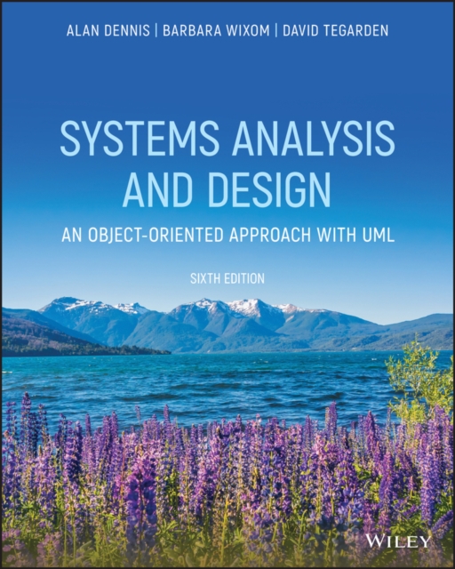 Systems Analysis and Design : An Object-Oriented Approach with UML, Paperback / softback Book