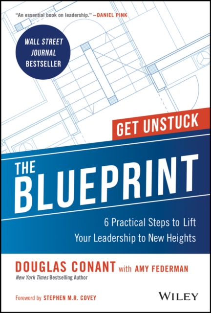 The Blueprint : 6 Practical Steps to Lift Your Leadership to New Heights, Hardback Book