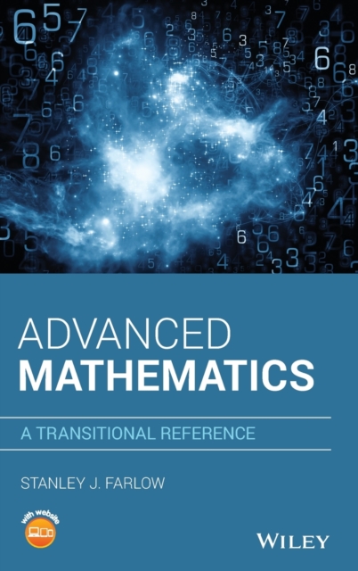Advanced Mathematics : A Transitional Reference, Hardback Book