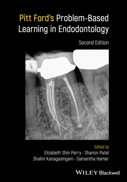 Pitt Ford's Problem-Based Learning in Endodontology, Paperback / softback Book
