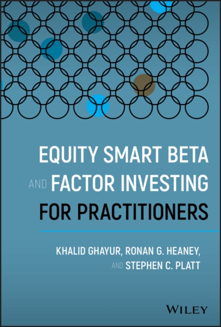 Equity Smart Beta and Factor Investing for Practitioners, Hardback Book