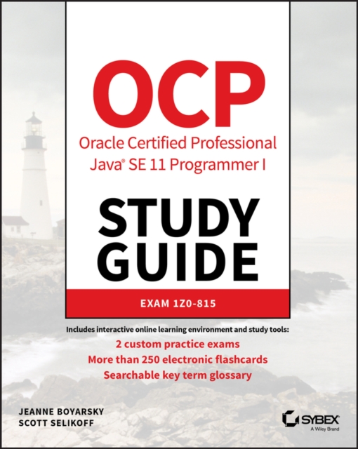 OCP Oracle Certified Professional Java SE 11 Programmer I Study Guide : Exam 1Z0-815, EPUB eBook