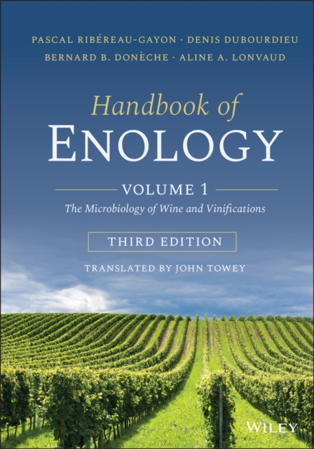 Handbook of Enology, Volume 1 : The Microbiology of Wine and Vinifications, EPUB eBook