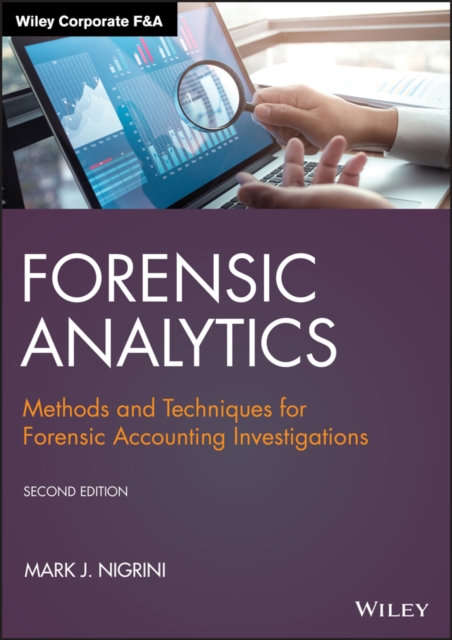 Forensic Analytics : Methods and Techniques for Forensic Accounting Investigations, Hardback Book