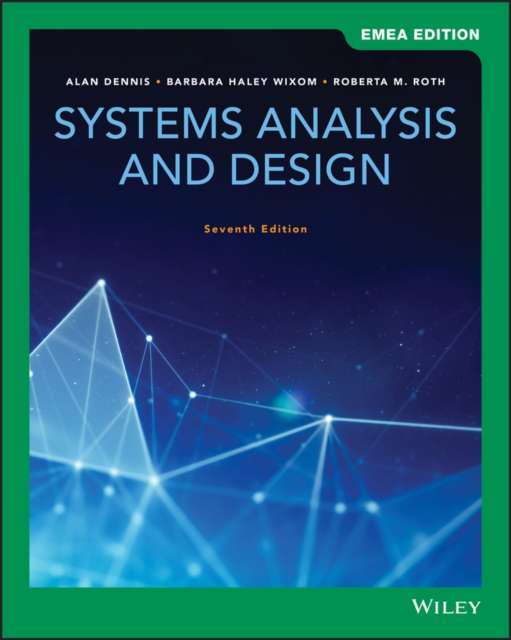 Systems Analysis and Design, EMEA Edition, Paperback / softback Book