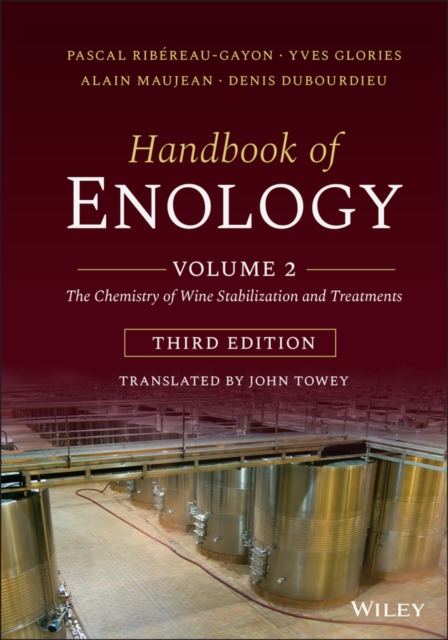 Handbook of Enology, Volume 2 : The Chemistry of Wine Stabilization and Treatments, Hardback Book