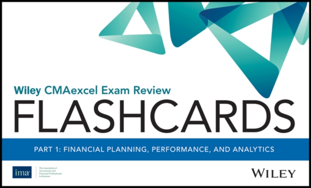 Wiley CMAexcel Exam Review 2020 Flashcards : Part 1, Financial Reporting, Planning, Performance, and Analytics, Paperback / softback Book