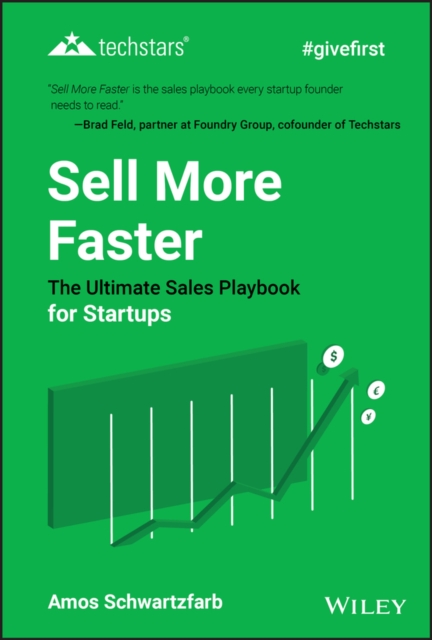 Sell More Faster : The Ultimate Sales Playbook for Startups, PDF eBook