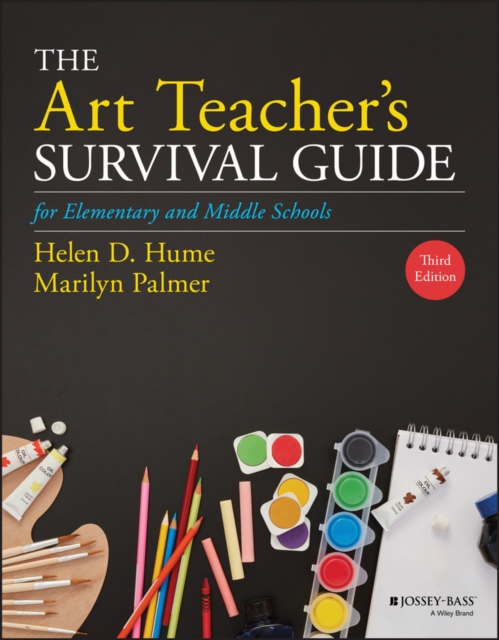 The Art Teacher's Survival Guide for Elementary and Middle Schools, Paperback / softback Book