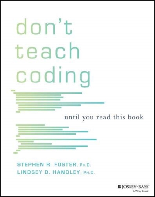 Don't Teach Coding : Until You Read This Book, Paperback / softback Book