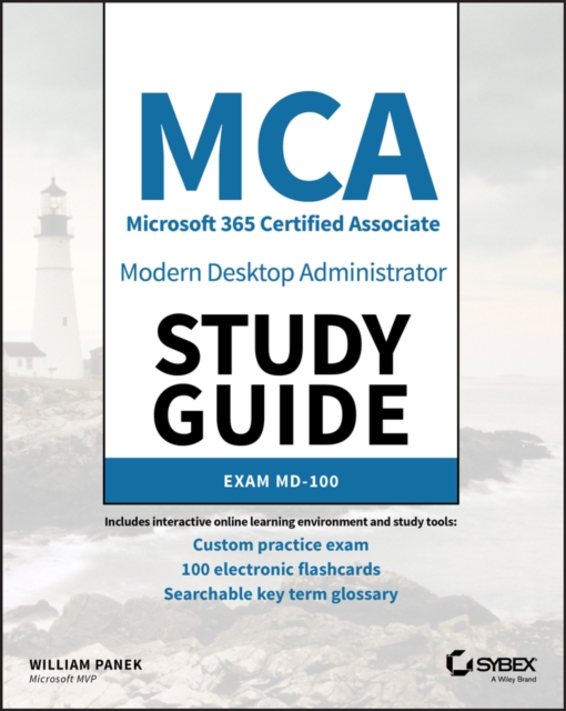 MCA Modern Desktop Administrator Study Guide : Exam MD-100, EPUB eBook