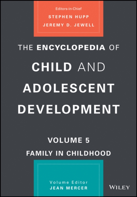 The Encyclopedia of Child and Adolescent Development, Hardback Book