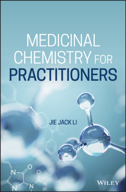 Medicinal Chemistry for Practitioners, Hardback Book