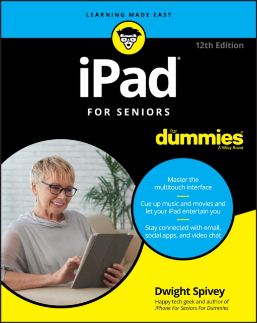 iPad For Seniors For Dummies, 12th Edition, Paperback / softback Book