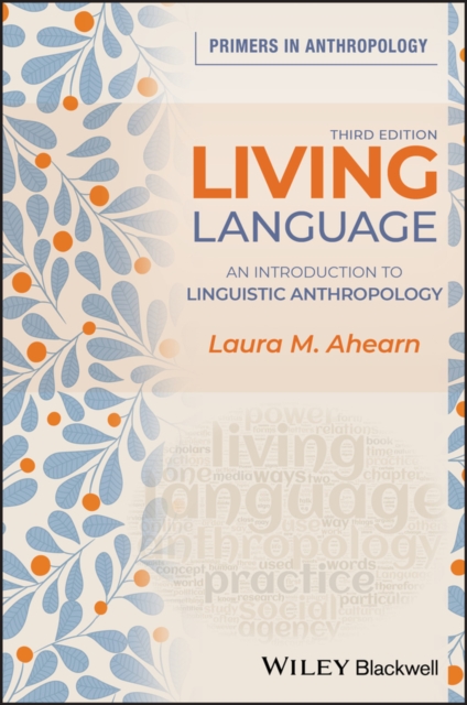 Living Language : An Introduction to Linguistic Anthropology, PDF eBook