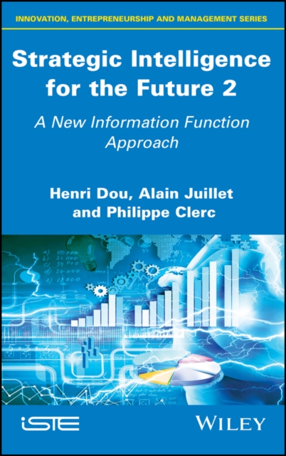 Strategic Intelligence for the Future 2 : A New Information Function Approach, PDF eBook