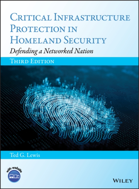 Critical Infrastructure Protection in Homeland Security : Defending a Networked Nation, PDF eBook