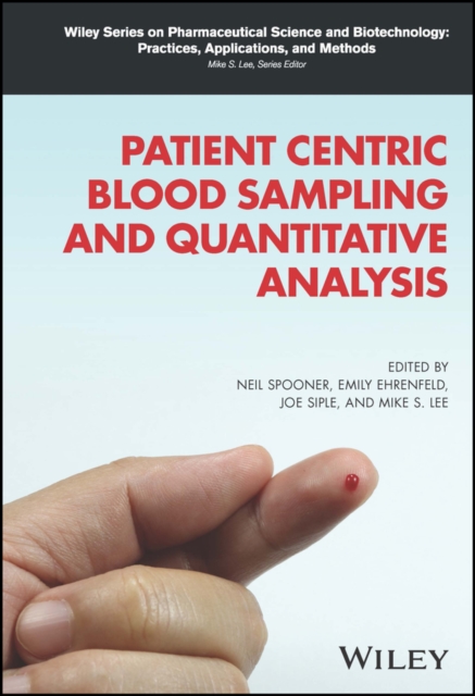 Patient Centric Blood Sampling and Quantitative Analysis, Hardback Book