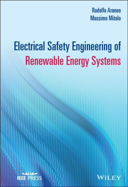 Electrical Safety Engineering of Renewable Energy Systems, EPUB eBook