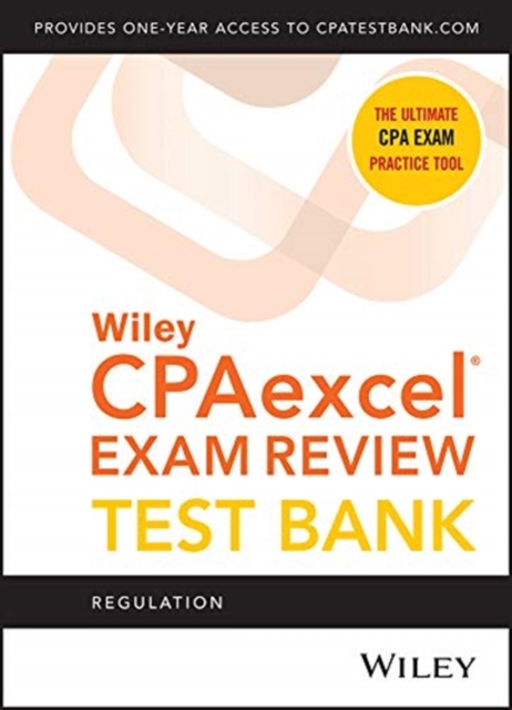Wiley CPAexcel Exam Review 2020 Test Bank : Regulation (1-year access), Paperback / softback Book
