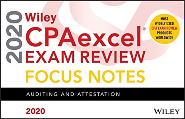 Wiley CPAexcel Exam Review 2020 Focus Notes : Auditing and Attestation, Paperback / softback Book