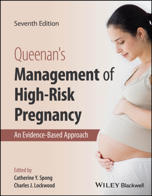 Queenan's Management of High-Risk Pregnancy : An Evidence-Based Approach, PDF eBook