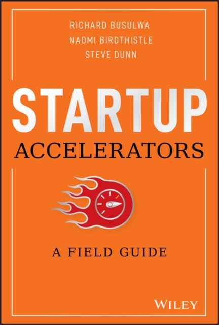 Startup Accelerators : A Field Guide, EPUB eBook