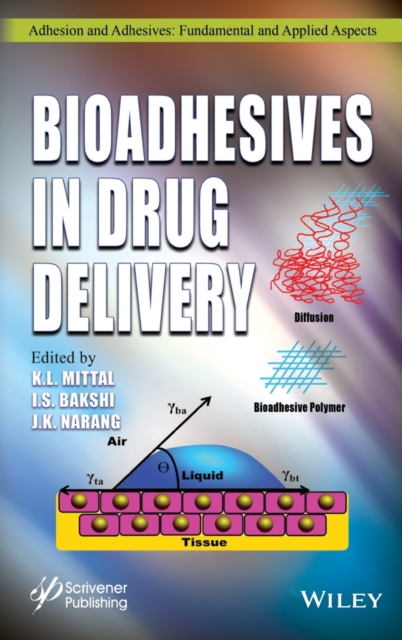 Bioadhesives in Drug Delivery, Hardback Book