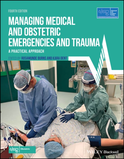 Managing Medical and Obstetric Emergencies and Trauma : A Practical Approach, EPUB eBook