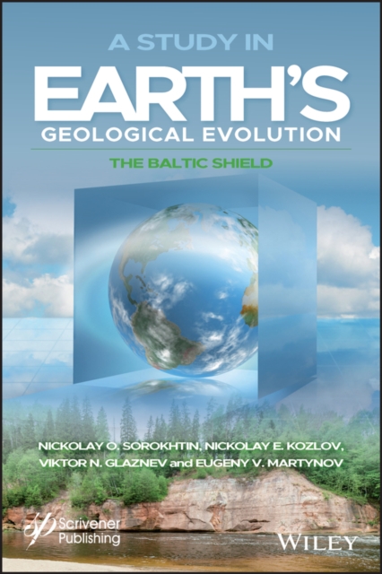 A Study in Earth's Geological Evolution : The Baltic Shield, Hardback Book