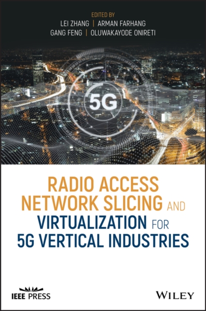 Radio Access Network Slicing and Virtualization for 5G Vertical Industries, EPUB eBook