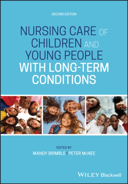 Nursing Care of Children and Young People with Long-Term Conditions, EPUB eBook