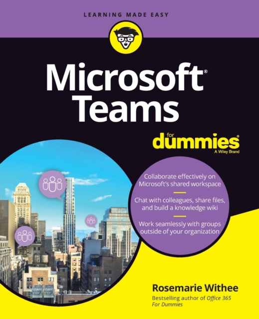 Microsoft Teams For Dummies, Paperback / softback Book