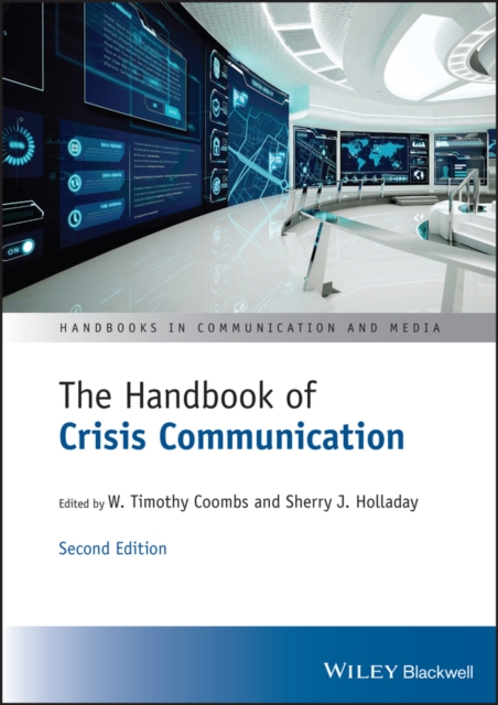 The Handbook of Crisis Communication : Second Edition, Hardback Book