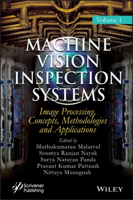 Machine Vision Inspection Systems, Image Processing, Concepts, Methodologies, and Applications, Hardback Book
