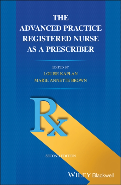 The Advanced Practice Registered Nurse as a Prescriber, EPUB eBook
